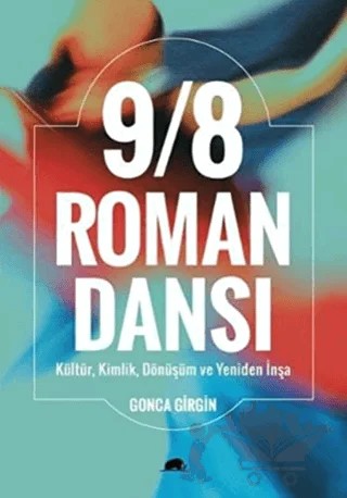 9/8 Roman Dansı – Gonca Girgin – Kolektif Kitap kitap kapağı