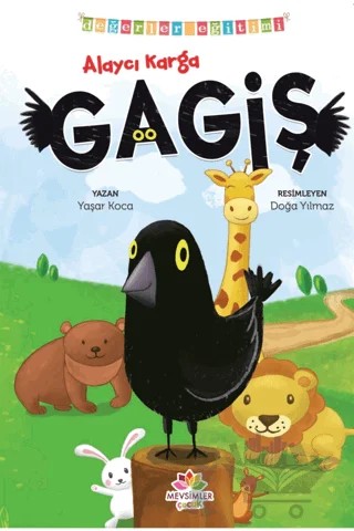 Alaycı Karga Gagiş - Değerler Eğitimi – Yaşar Koca – Mevsimler Kitap kitap kapağı