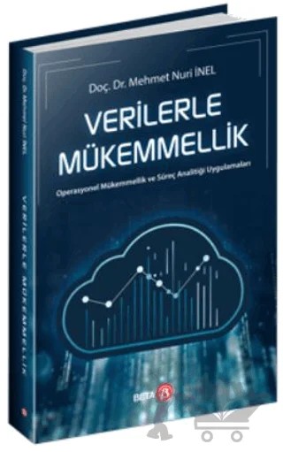 Verilerle Mükemmellik – Mehmet Nuri İnel – Beta Yayınevi kitap kapağı