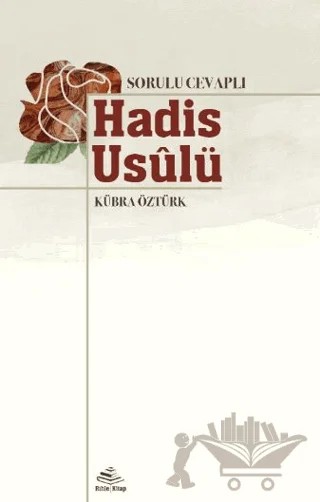 Sorulu-Cevaplı Hadis Usulü – Kübra Öztürk – Rıhle Kitap kitap kapağı