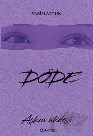 Döde – Yasin Altun – Od Kitap kitap kapağı