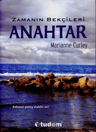 Zamanın Bekçileri : Anahtar – Marianne Curley – Tudem Yayınları kitap kapağı