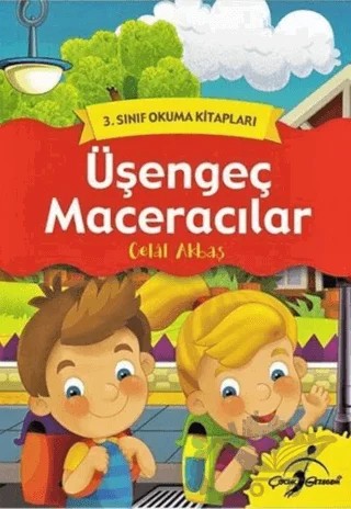 Üşengeç Maceracılar – Celal Akbaş – Çocuk Gezegeni kitap kapağı