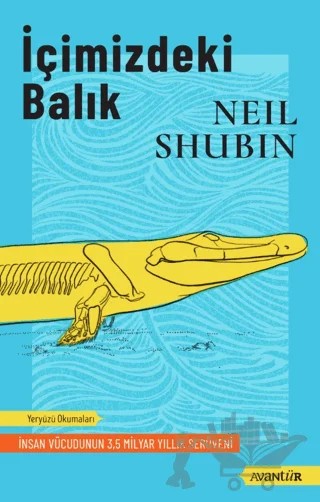 İçimizdeki Balık – Neil Shubin – Avantür Kitap kitap kapağı