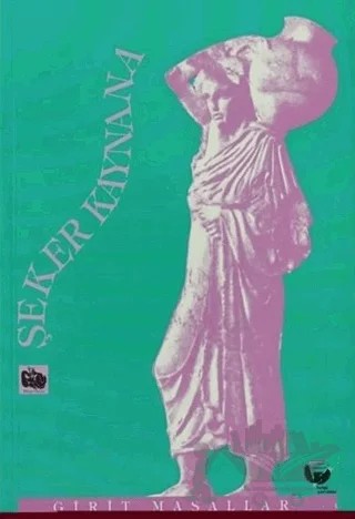 Şeker Kaynana Girit Masalları – Maria Amariotu – Belge Yayınları kitap kapağı