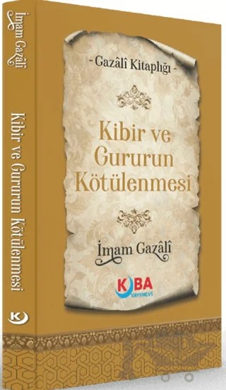 Kibir ve Gururun Kötülenmesi – İmam Gazali – Kuba Yayınevi kitap kapağı