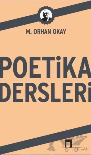 Poetika Dersleri – M. Orhan Okay – Dergah Yayınları kitap kapağı