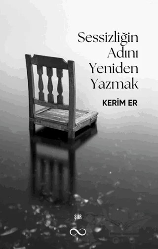 Sessizliğin Adını Yeniden Yazmak – Kerim Er – Bengisu Yayınları kitap kapağı