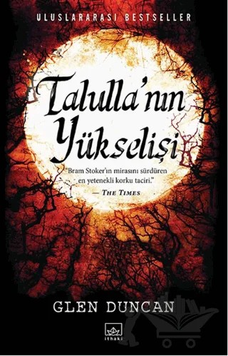 Talulla’nın Yükselişi – Glen Duncan – İthaki Yayınları kitap kapağı