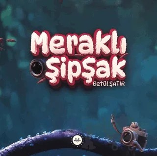 Meraklı Şipşak – Betül Şatır – Diyanet İşleri Başkanlığı kitap kapağı