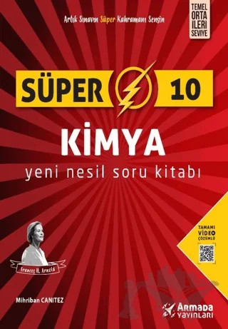 Süper 10. Sınıf Kimya Yeni Nesil Soru Kitabı – Mihriban Canıtez – Armada Yayınları kitap kapağı
