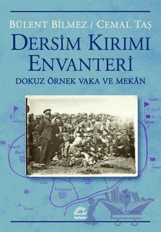 Dersim Kırım Envanteri – Bülent Bilmez, Cemal Taş – İletişim Yayınevi kitap kapağı