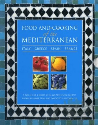Food and Cooking of the Mediterranean: Italy - Greece - Spain - France – Kolektif – Lorenz Books kitap kapağı