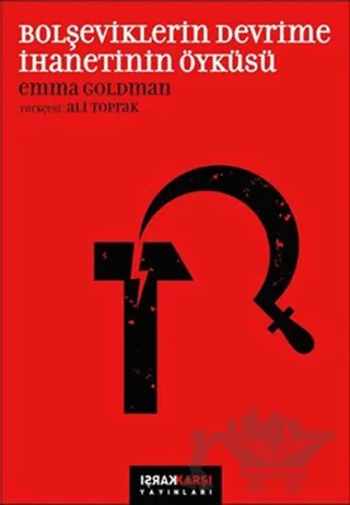 Bolşeviklerin Devrime İhanetinin Öyküsü – Emma Goldman – Karşı Yayınları kitap kapağı