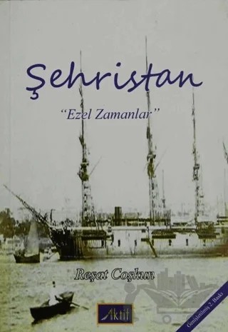 Şehristan – Reşat Coşkun – Aktif Yayınevi kitap kapağı