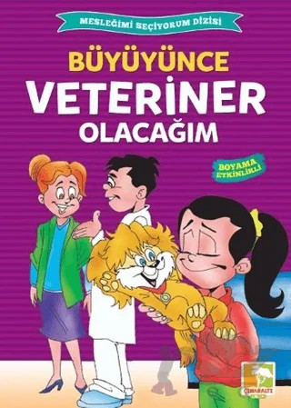 Büyüyünce Veteriner Olacağım – Kolektif – Çınaraltı Yayınları kitap kapağı