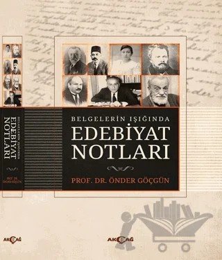 Belgelerin Işığında Edebiyat Notları – Önder Göçgün – Akçağ Yayınları kitap kapağı