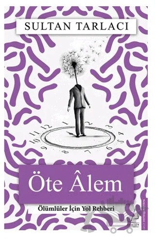 Öte Alem – Sultan Tarlacı – Destek Yayınları kitap kapağı