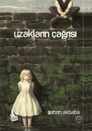 Uzakların Çağrısı – Şaban Akbaba – Kanguru Yayınları kitap kapağı