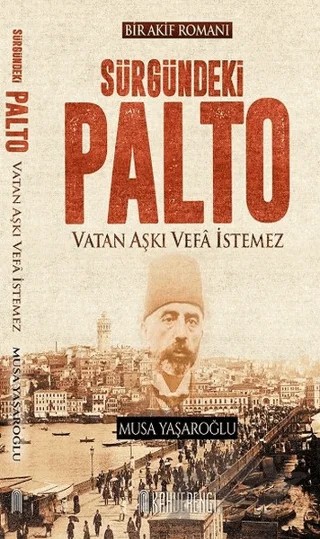 Sürgündeki Palto – Musa Yaşaroğlu – Kahverengi Kitap kitap kapağı