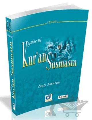 Yeter ki Kur'an Susmasın – Ömer Saruhan – Dua Yayınları kitap kapağı
