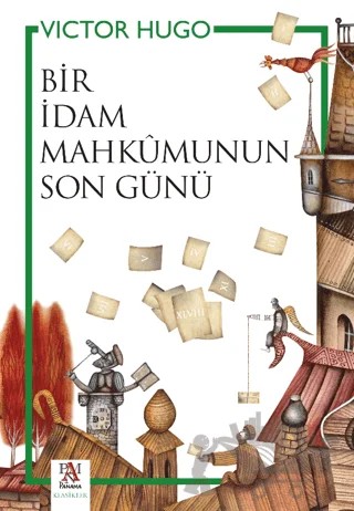Bir İdam Mahkumunun Son Günü – Victor Hugo – Panama Yayıncılık kitap kapağı