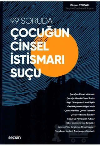 99 Soruda Çocuğun Cinsel İstismarı Suçu – Didem Yeldan – Seçkin Yayıncılık kitap kapağı