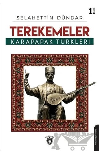 Terekemeler Karapapak Türkleri – Selahettin Dündar – Dorlion Yayınları kitap kapağı
