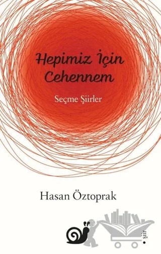 Hepimiz İçin Cehennem – Hasan Öztoprak – Sakin Kitap kitap kapağı