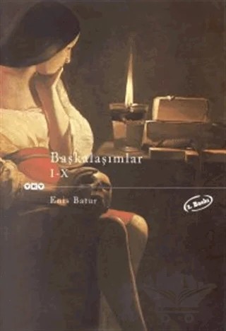 Başkalaşımlar I-X – Enis Batur – Yapı Kredi Yayınları kitap kapağı