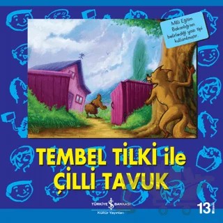 Tembel Tilki ile Çilli Tavuk – Kolektif – İş Bankası Kültür Yayınları kitap kapağı