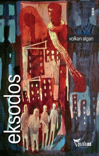 Eksodos – Volkan Algan – Yazılama Yayınevi kitap kapağı