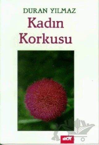 Kadın Korkusu – Duran Yılmaz – Broy Yayınları kitap kapağı