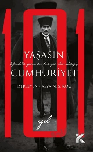 Yaşasın Cumhuriyet – Asya N.Ş. Koç – Kiba Yayımcılık kitap kapağı