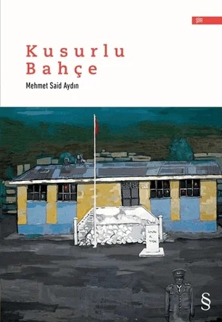 Kusurlu Bahçe – Mehmet Said Aydın – Everest Yayınları kitap kapağı