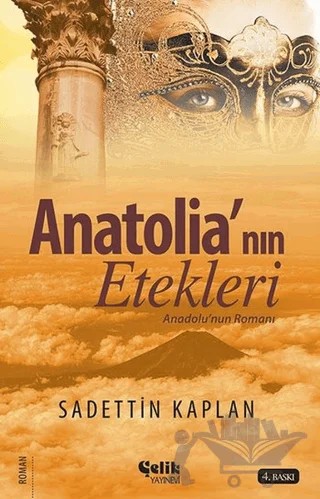 Anatolia'nın Etekleri – Sadettin Kaplan – Çelik Yayınevi kitap kapağı