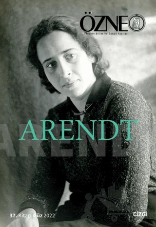 Özne | 37. Kitap Arendt – Kolektif – Çizgi Kitabevi Yayınları kitap kapağı