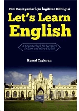 Yeni Başlayanlar İçin İngilizce Dil Bilgisi - Let's Learn English – Kemal Taşkıran – Gece Kitaplığı kitap kapağı