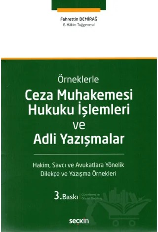 Ceza Muhakemesi Hukuku İşlemleri ve Adli Yazışmalar – Fahrettin Demirağ – Seçkin Yayıncılık kitap kapağı