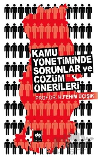 Kamu Yönetiminde Sorunlar ve Çözüm Önerileri – H. Fehim Üçışık – Ötüken Neşriyat kitap kapağı