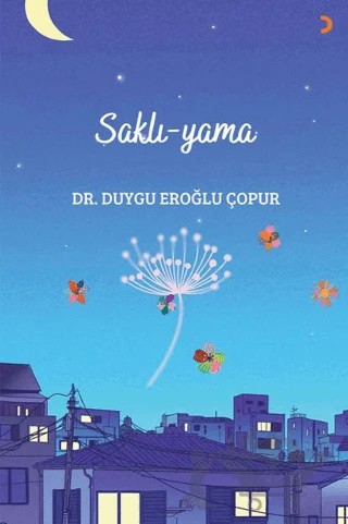 Saklı-yama – Duygu Eroğlu Çopur – Cinius Yayınları kitap kapağı