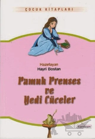 Pamuk Prenses ve Yedi Cüceler – Hayri Bostan – Kardelen Yayınları kitap kapağı