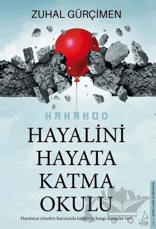 Hayalini Hayata Katma Okulu – Zuhal Gürçimen – Destek Yayınları kitap kapağı