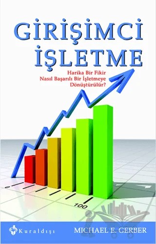 Girişimci İşletme – Michael E. Gerber – Kuraldışı Yayınevi kitap kapağı