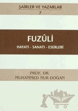 Fuzuli Hayatı - Sanatı - Eserleri – Muhammed Nur Doğan – Boğaziçi Yayınları kitap kapağı