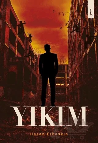 Yıkım – Hasan Erbaskın – İkinci Adam Yayınları kitap kapağı