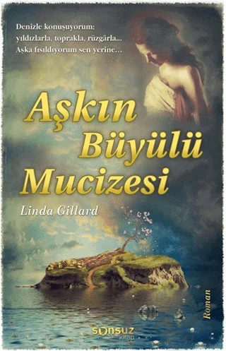 Aşkın Büyülü Mucizesi – Linda Gillard – Sonsuz Kitap Yayınları kitap kapağı