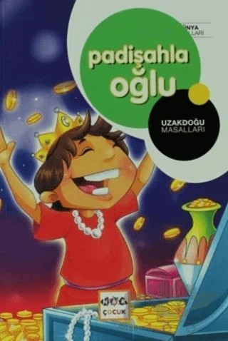 Padişahla Oğlu - Uzakdoğu Masalları – Kolektif – Nar Yayınları kitap kapağı