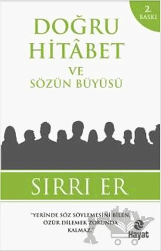 Doğru Hitabet ve Sözün Büyüsü – Sırrı Er – Hayat Yayınları kitap kapağı
