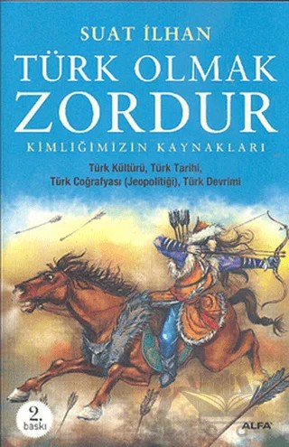 Türk Olmak Zordur – Suat İlhan – Alfa Yayınları kitap kapağı